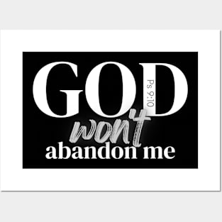 God won't abandon me Posters and Art